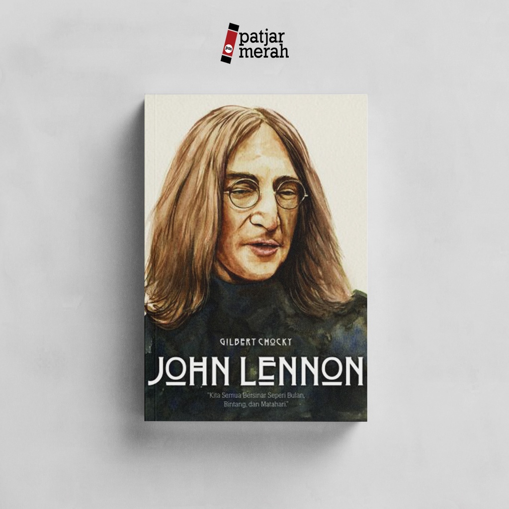 patjarmerah - Buku John Lennon - Gilbert Chocky - Second Hope