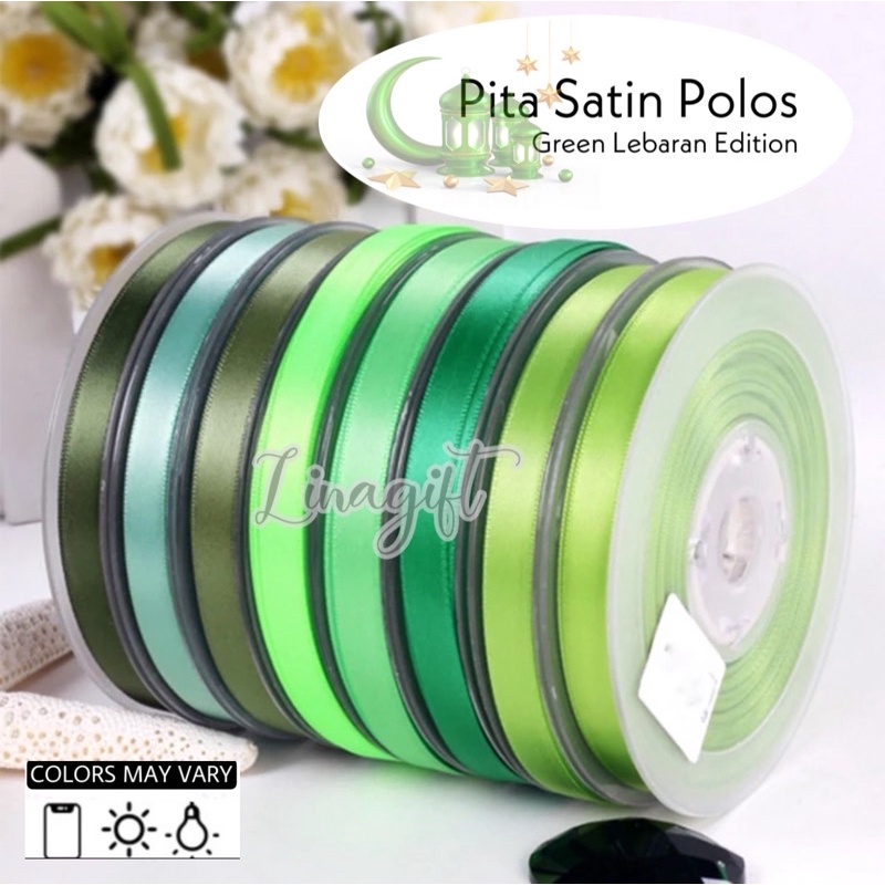 ( 3 Meter ) PITA LEBARAN - SATIN POLOS EDISI HIJAU - SATEEN 0.5 IN - PITA KADO 1 INCH 1.5 IN 2 IN - 1.2 CM 2.5 CM 4 CM 5 CM GREEN SELAMAT IDUL FITRI HAPPY EID MUBARAK IDUL ADHA