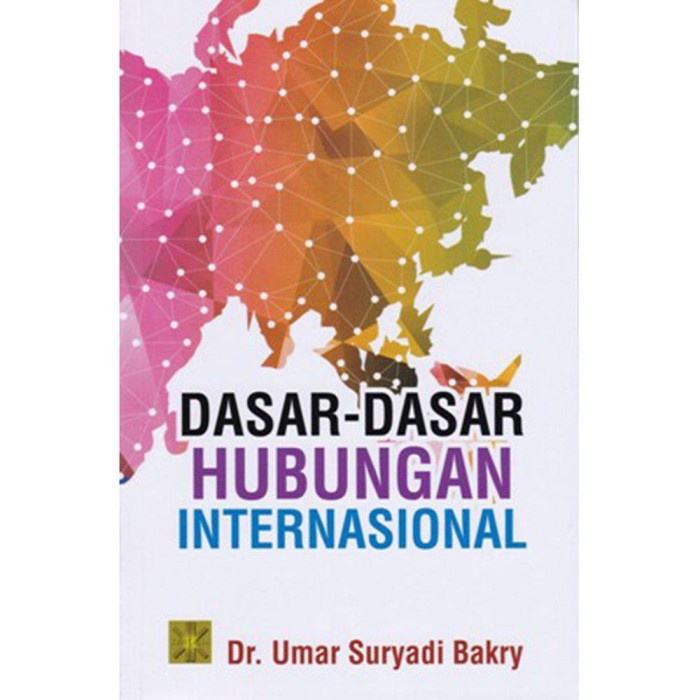 

HOT SALE!!! BUKU DASAR-DASAR HUBUNGAN INTERNASIONAL EDISI PERTAMA UMAR SURYADI OR TERBARU