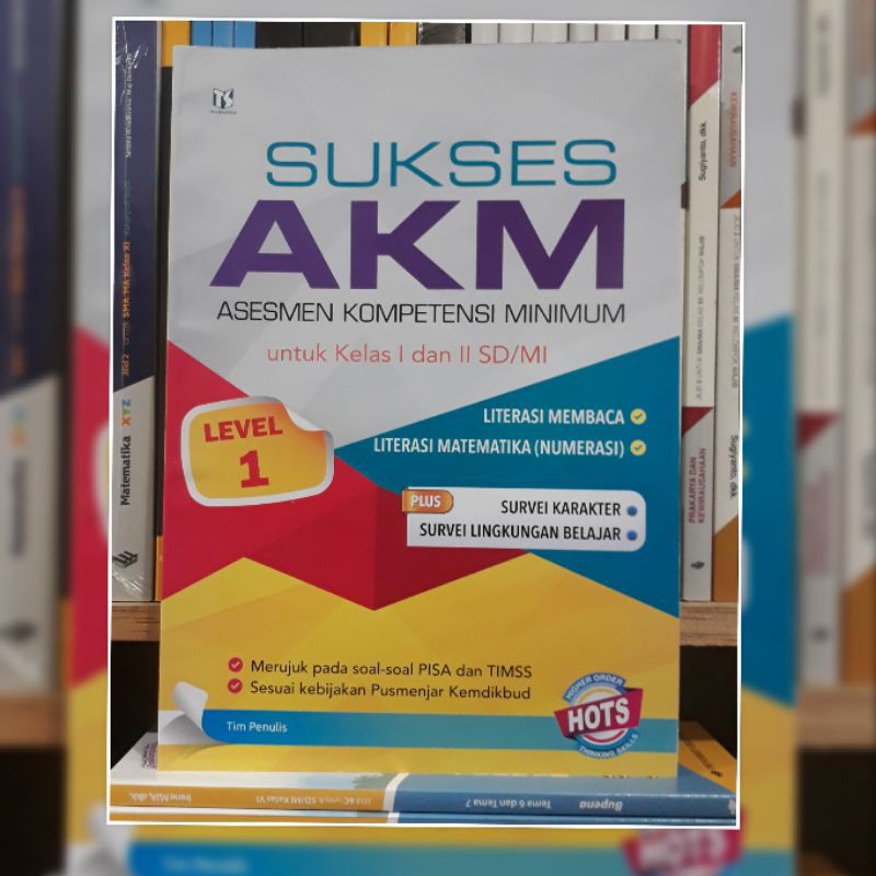 SUKSES.AKM.UNTUK.SD/MI.KELAS.1DAN.2.ASESMEN.KOMPETENSI.MINIMUM.HOTS.LEVEL.1.PENERBIT.TIGA.SERANGKAI