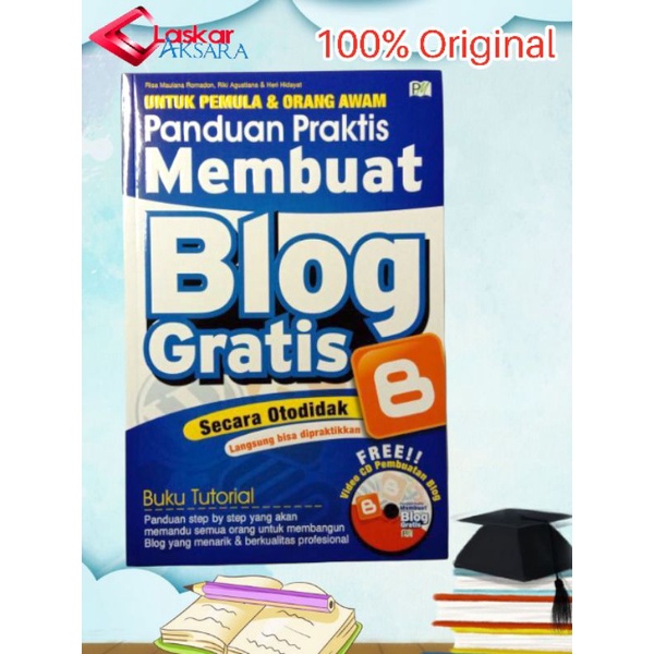 Buku Panduan Praktis Membuat Blog Gratis