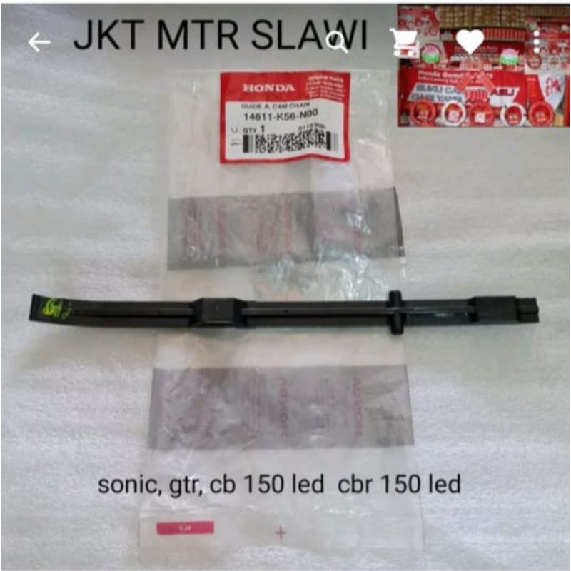 14611-K56-N00 bantalan keteng lidah tensioner atas guide A cam chain sonic 150 fi supra gtr 150 led cbr 150 led