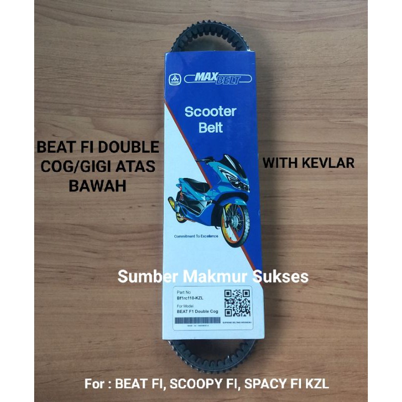 V BELT VANBELT RACING BEAT FI SCOOPY FI DOUBLE COG DOBEL GIGI GERIGI MAXBELT SUPER PREMIUM