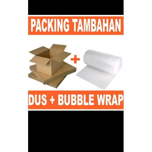 

Tambahan packing Kardus dan bubble warp