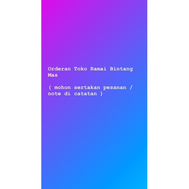 khusus orderan toko ramai bintang mas