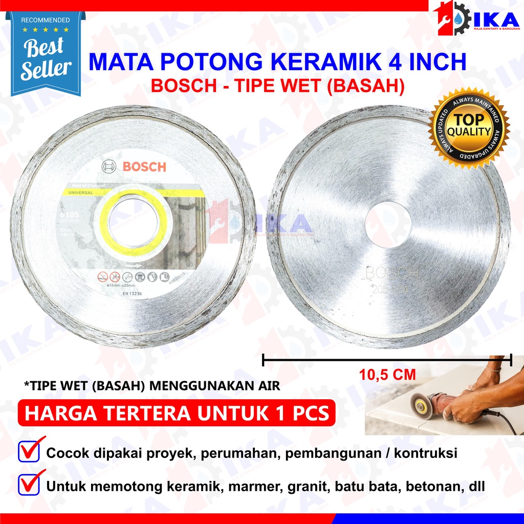 Diamond Wheel kering basah 4 In BOSCH Pisau Potong Keramik 4 Inci kering wet dry MATA POTONG KERAMIK TERDAPAT 2 TYPE / MATA POTONG GERINDA GURINDA / CUTTING BLADE/ BEST OF DIAMOND/ Mata Potong