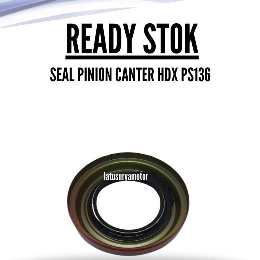 SEAL PINION CANTER HDX PS136