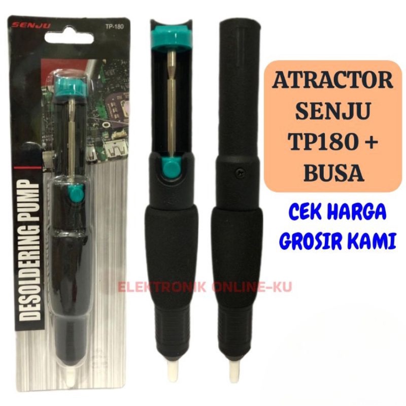 ATRACTOR SEDOTAN TIMAH DESOLDERING PUMP SENJU TP180 + BUSA