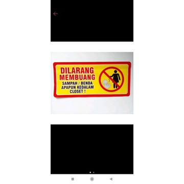 Akrilik Dilarang Membuang Sampah / Benda Apapun Di Closet