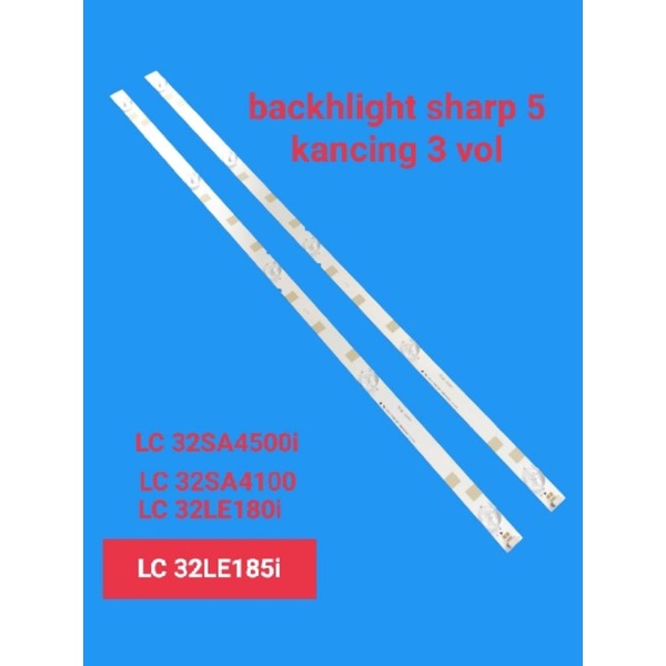 LAMPU BACKLIGHT BL LED TV SHARP 32 IN lc-32LE180I LC-32LE185I LC32LE185I