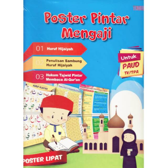 Poster Pintar Mengaji :Huruf Hijaiyah, Penulisan Sambung Huruf Hijaiyah, Hukum Tajwid Pintar Membaca