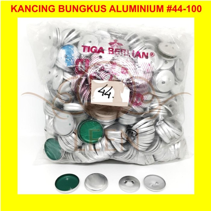 Kancing Bungkus Bahan Aluminium GRADE AAA No 44 - 100 Kaleng Kain LEEN