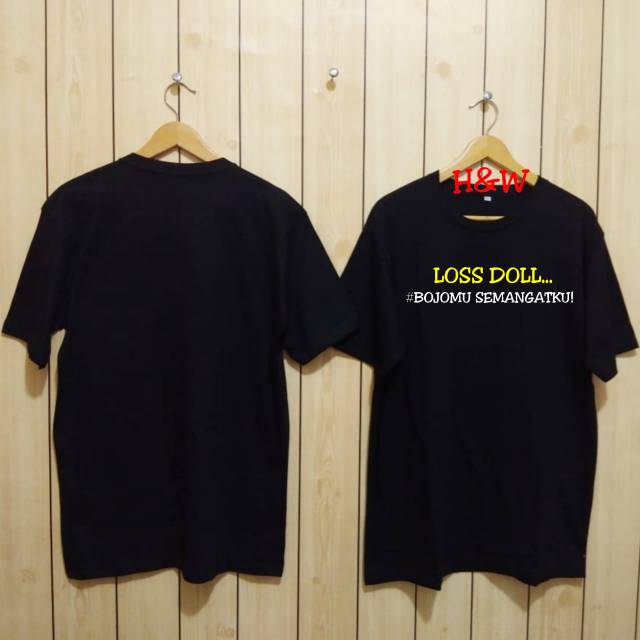 KAOS LOSS DOLL BOJOMU SEMANGATKU DISTRO PREMIUM