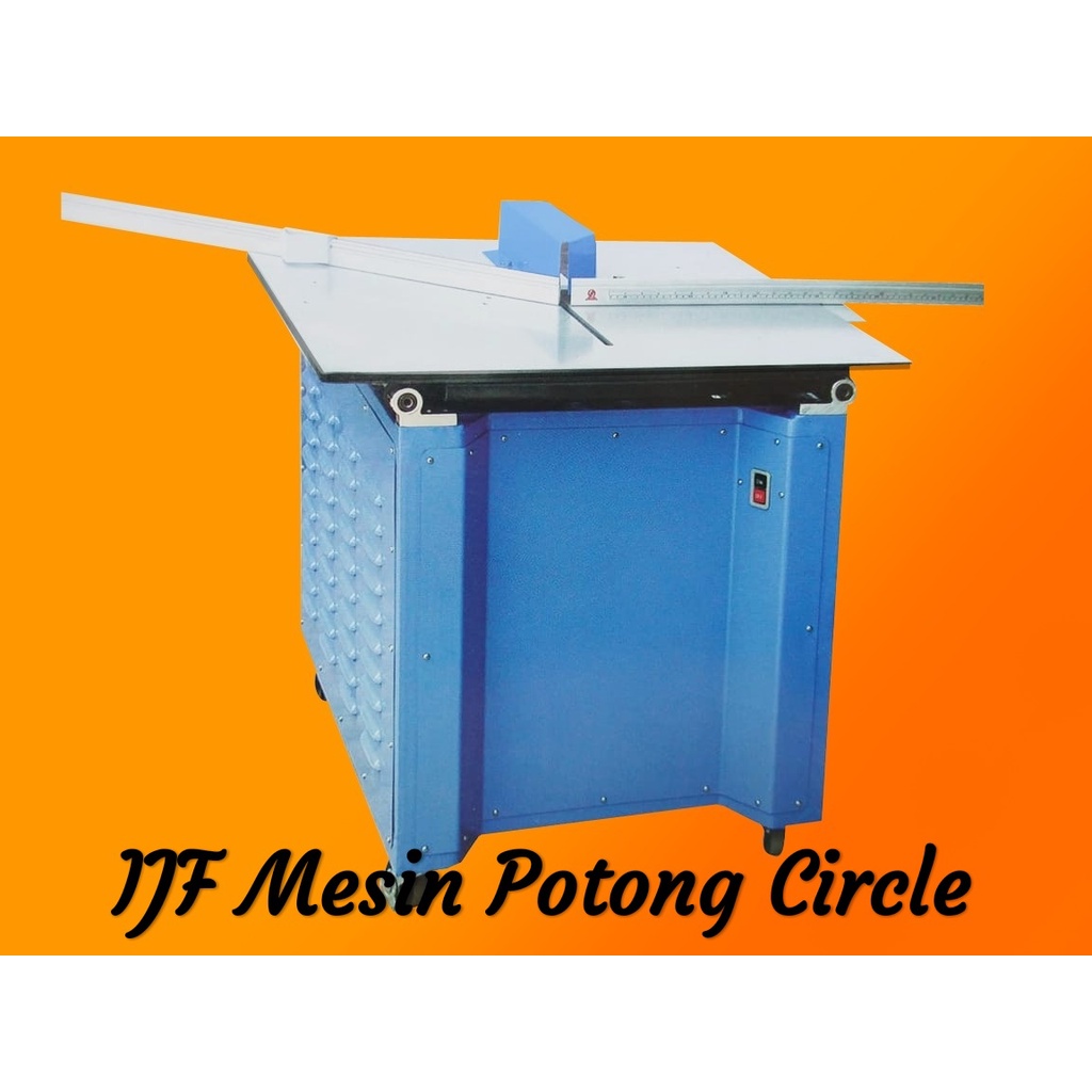 MESIN POTONG BINGKAI / MESIN CIRCLE