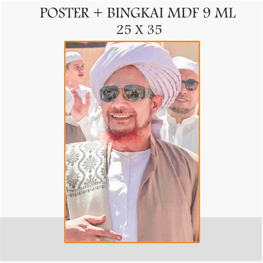 POTO POSTER HABIB UMAR BIN HAFIDZ BINGKAI FOTO HABIB UMAR 25 X 35