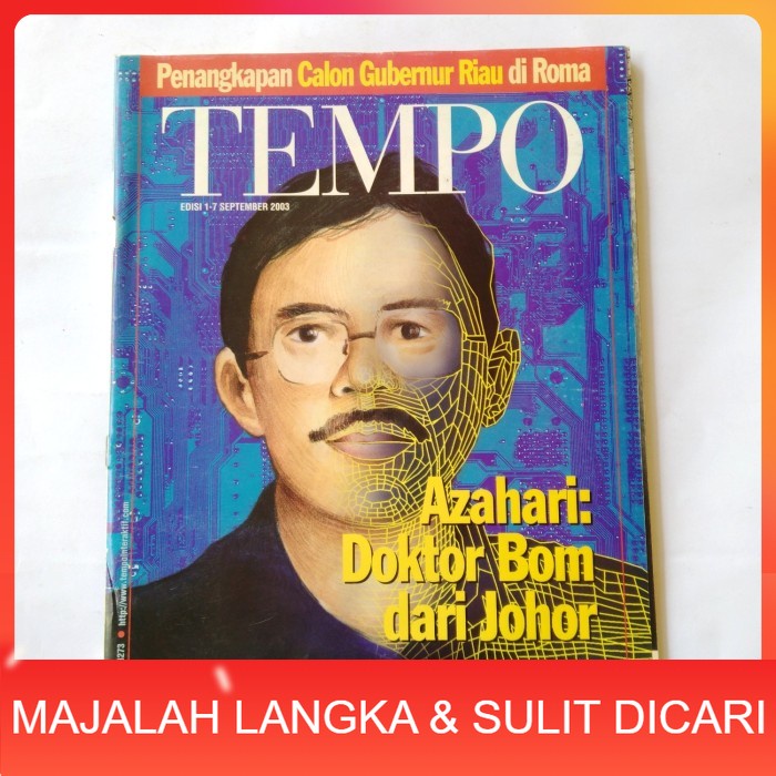 Majalah TEMPO No.27 Sep 2003 Cover AZAHARI DOKTOR BOM DARI JOHOR Langka