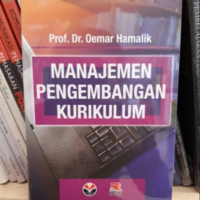 Manajemen pengembangan kurikulum - oemar hamalik