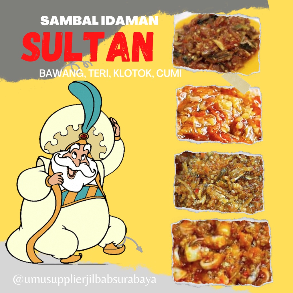 PROMO Sambal SULTAN Asli Surabaya / Sambal Cumi Terasi Klotok Ijo Teri Bawang Bajak