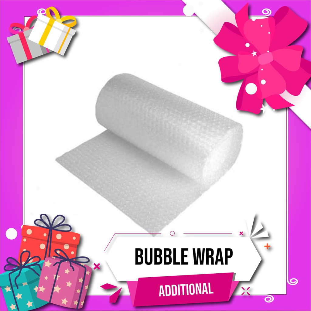

Extra Bubble Wrap