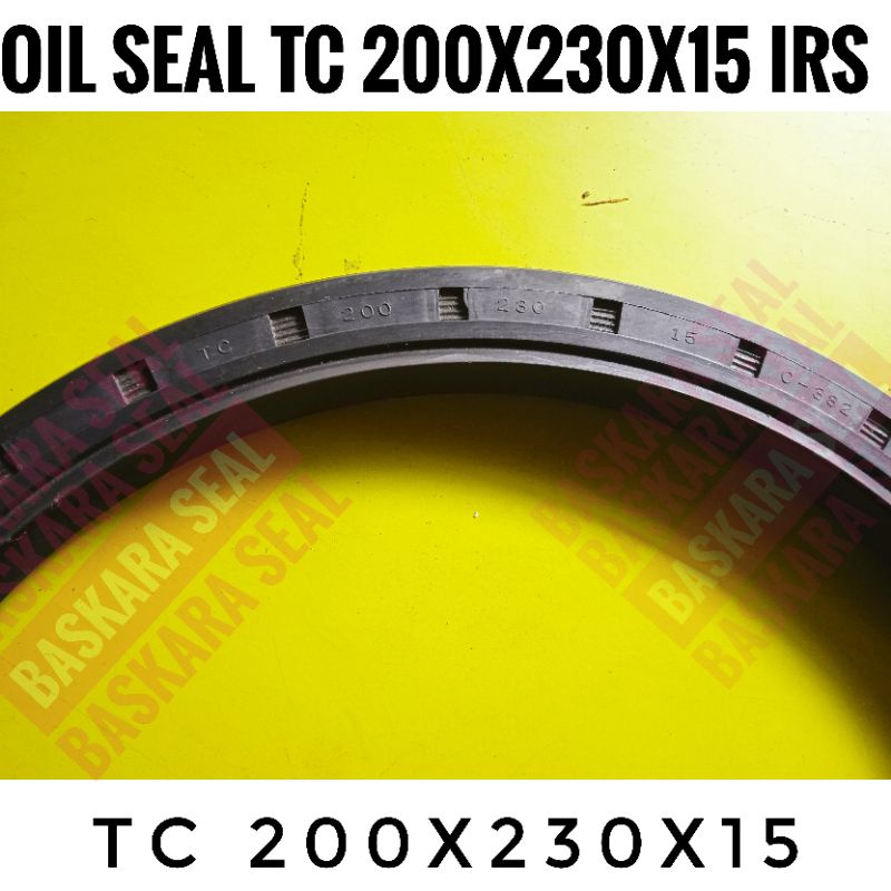 OIL SEAL TC 200X230X15 IRS
