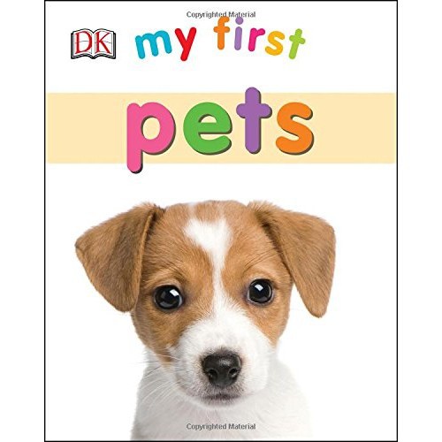 My First Pets (My First Board Book)