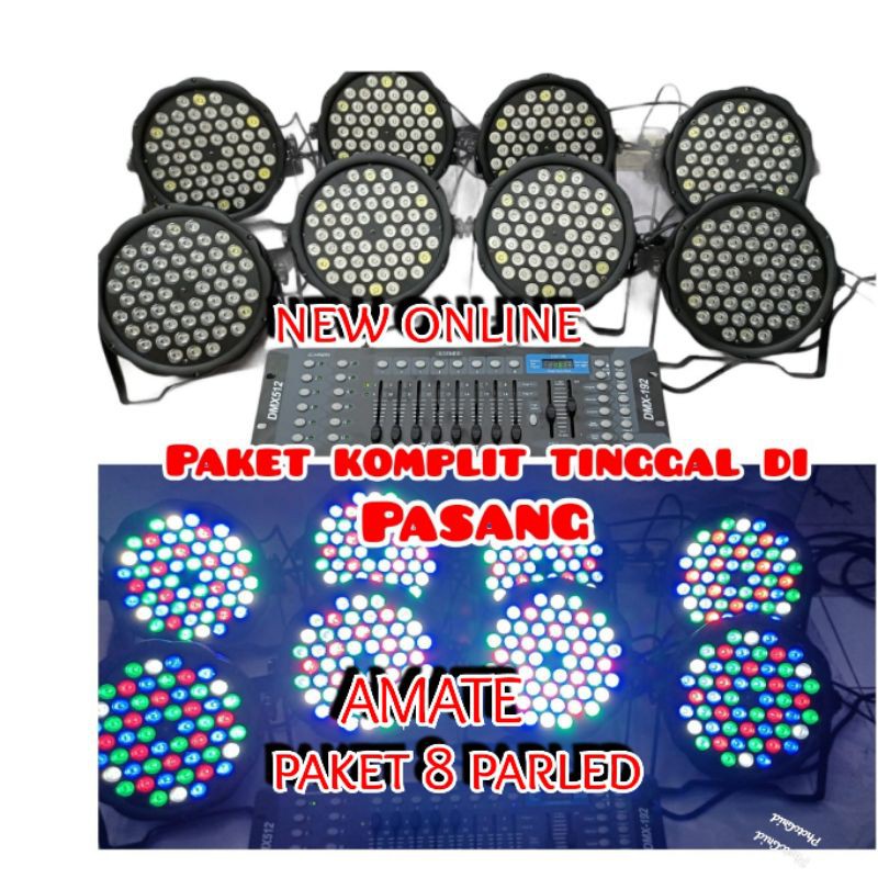 PAKET 8PCS LAMPU PARLED AMATE 54 LED RGBW+MIXER LIGHTING DMX KOMPLIT