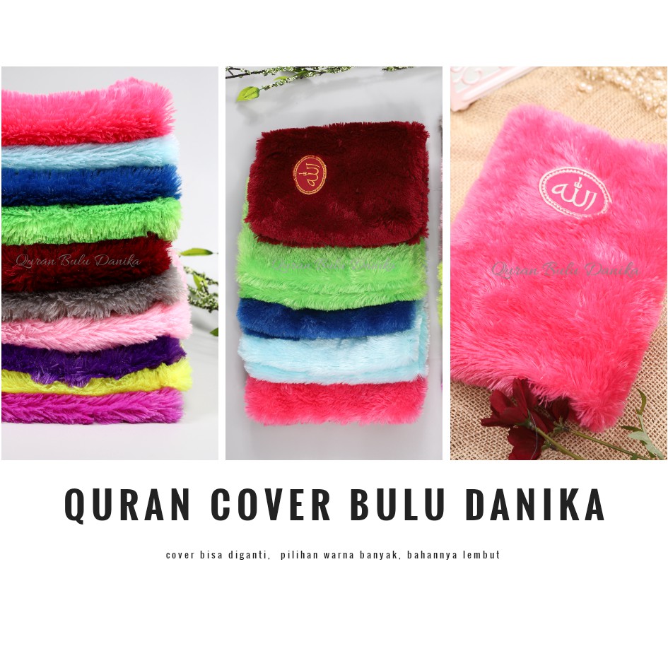 

SAMPUL QURAN ATAU SARUNG QURAN ATAU COVER QURAN BAHAN BULU A4 TANPA QURAN