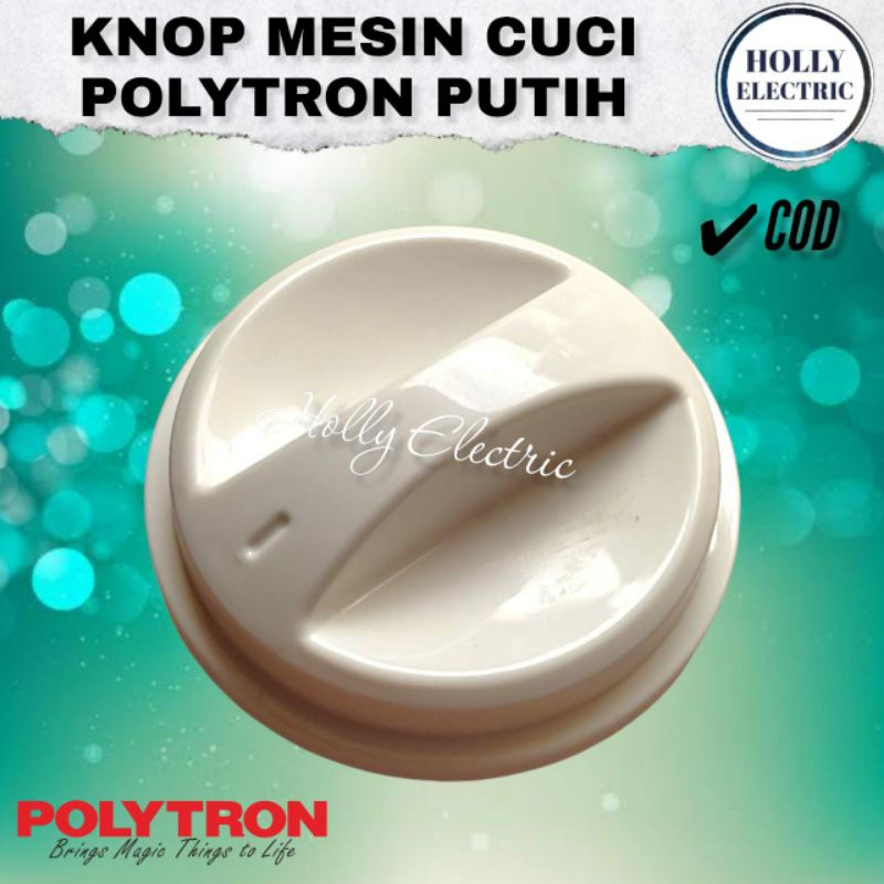 Knop/Putaran Mesin Cuci Polytron PUTIH 2 tabung Original / TOMBOL PUTARAN MESIN CUCI POLYTRON / Knop
