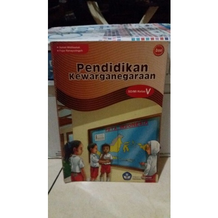 

PENDIDIKAN KEWARGANEGARAAN KELAS 5 SD BSE