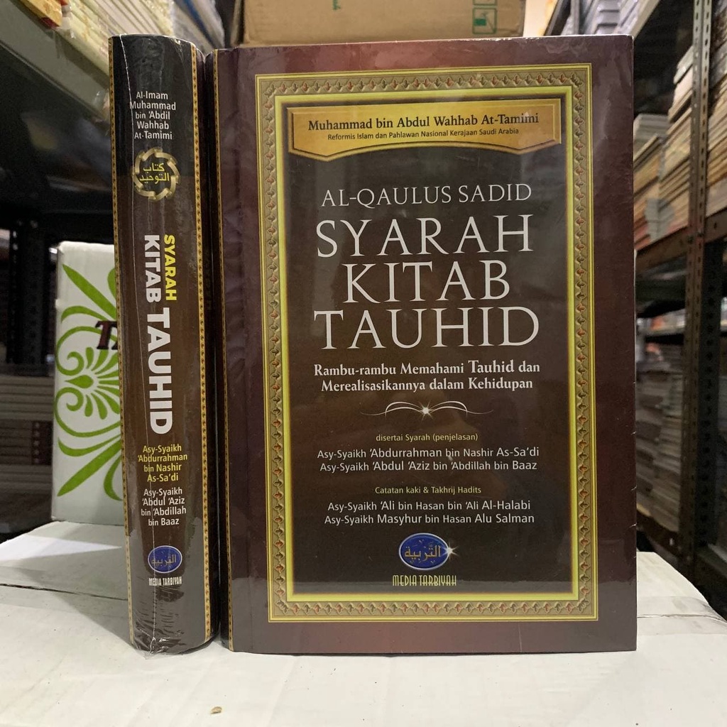 BUKU Al-Qaulus Sadid Syarah Kitab Tauhid - Media Tarbiyah