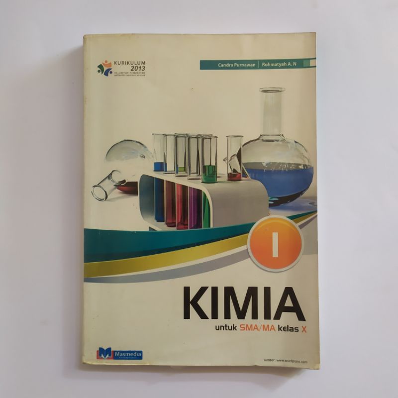 

[BEKAS DAN MURAH] Buku Kimia untuk SMA/SMK/MAK Kelas X Masmedia Kurikulum 2013