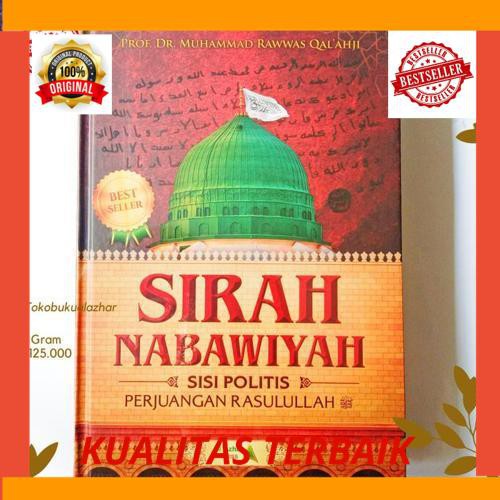 Promo Buku Sirah Nabawiyah Sisi Politis Perjuangan Rasulullah Saw