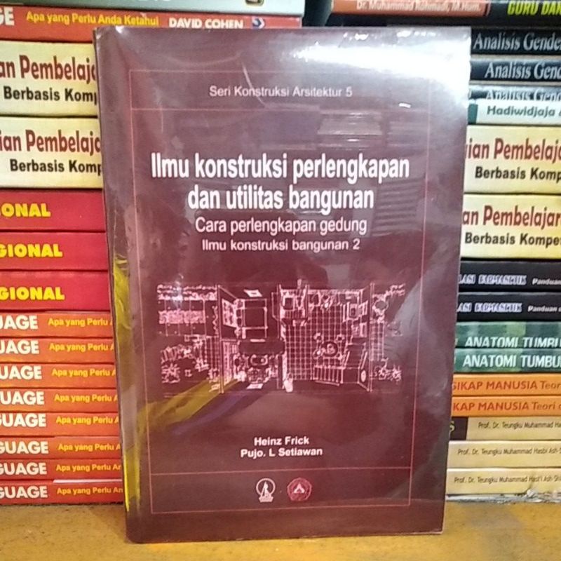 

Ilmu Konstruksi Perlengkapan dan Utilitas Bangunan - Ilmu Konstruksi Bangunan 2