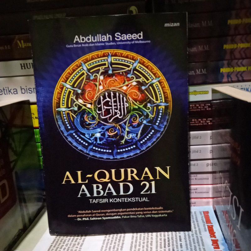 AL-QURAN ABADI 21 (Abdullah Saeed)