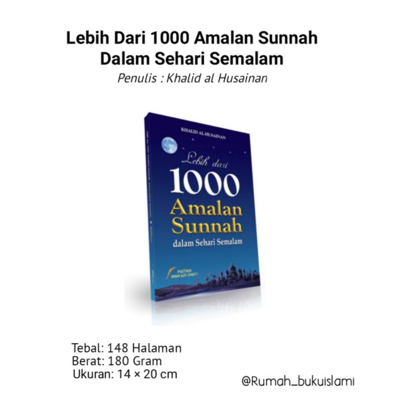 LEBIH DARI 1000 AMALAN SUNNAH DALAM SEHARI SEMALAM