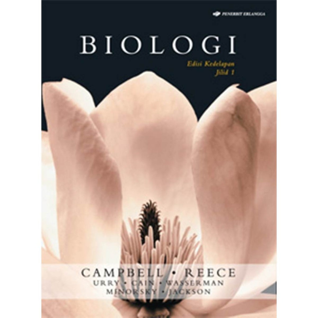 ERLANGGA  BIOLOGI CAMPBELL JILID 1 EDISI 8 ORIGINAL