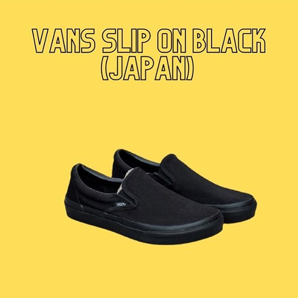 VANS SLIP ON BLACK JAPAN MARKET