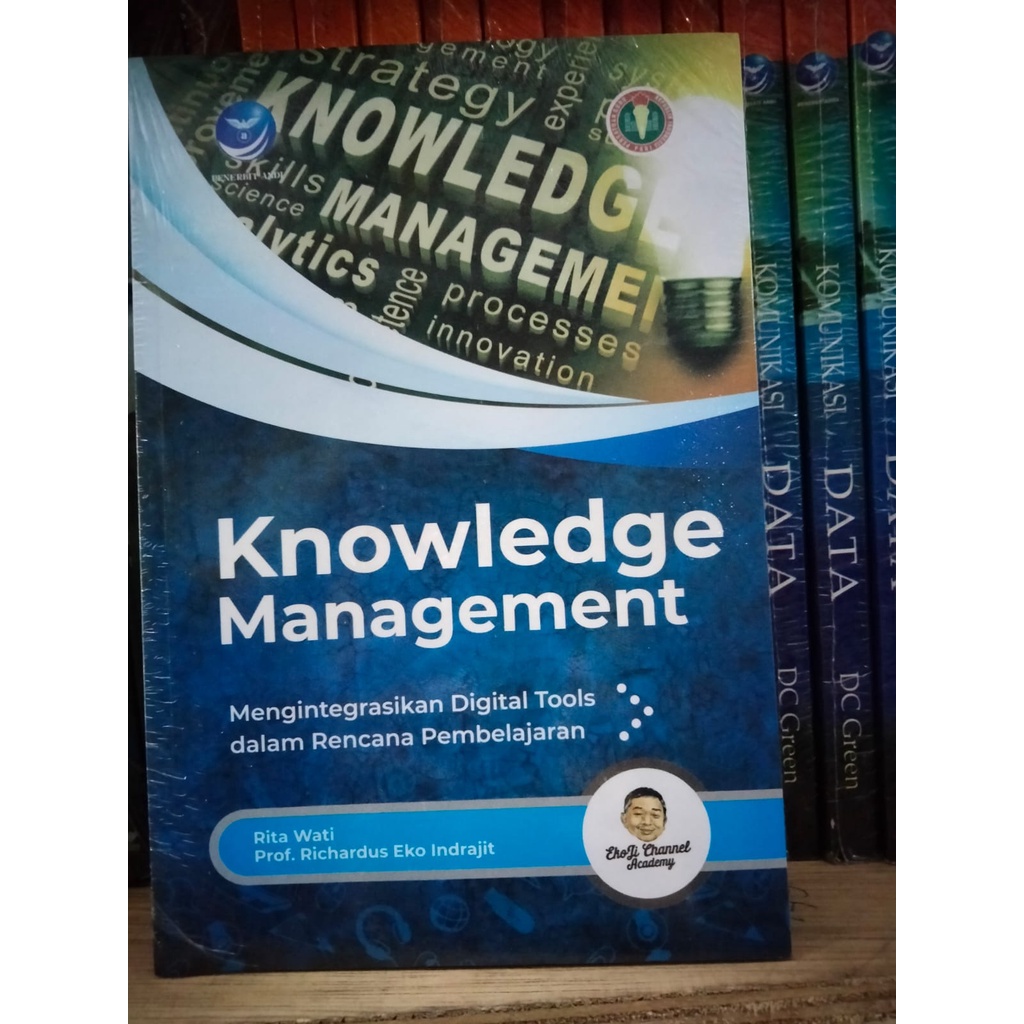 Jual BUKU MURAH BERKUALITAS Knowledge Management, Mengintegrasikan ...