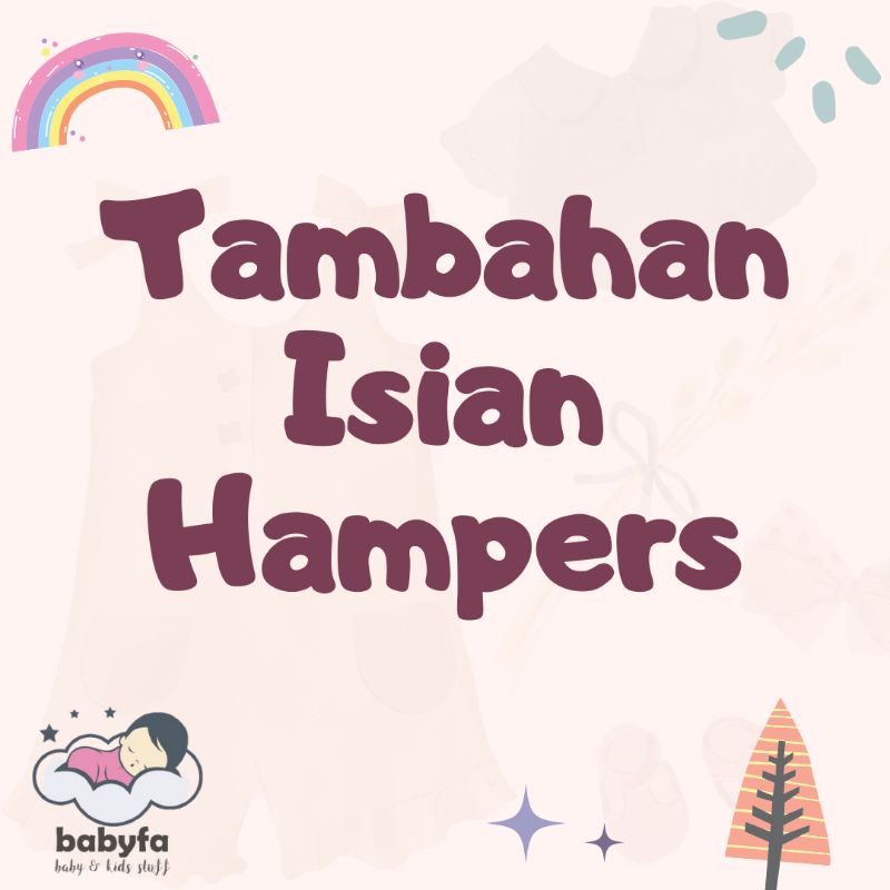 

[BABYFA] Tambahan Isi Hampers