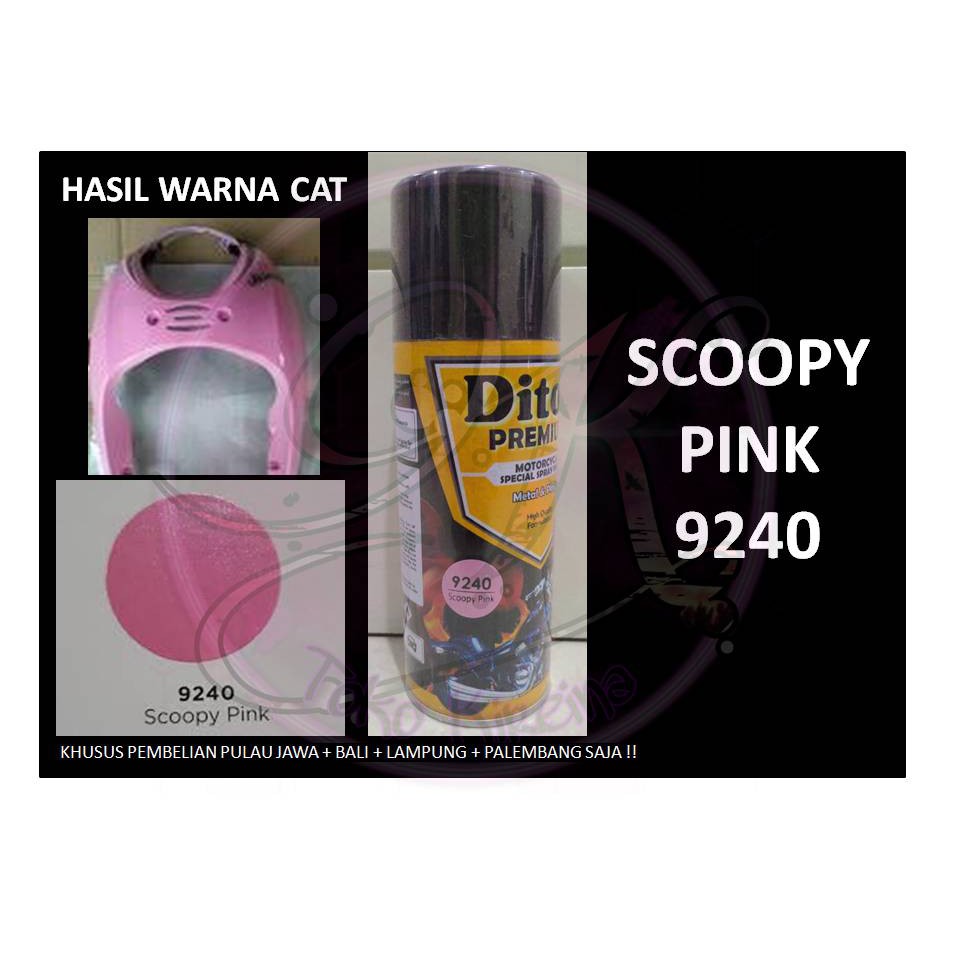 Cat Pilox Diton Premium SCOOPY PINK 9240 400cc warna Pink Merah Muda Cerah pylox sepeda motor mobil