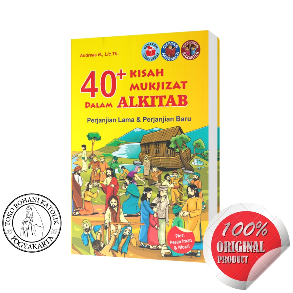 BUKU ANAK KATOLIK; 40 KISAH MUKJIZAT DALAM ALKITAB