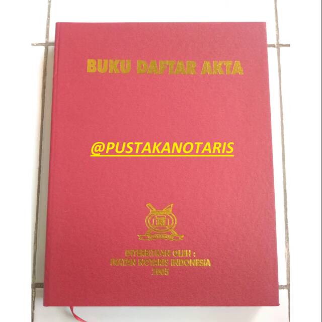 Buku Daftar Akta Notaris - Buku Protokol Wajib Reportorium Kantor Notaris