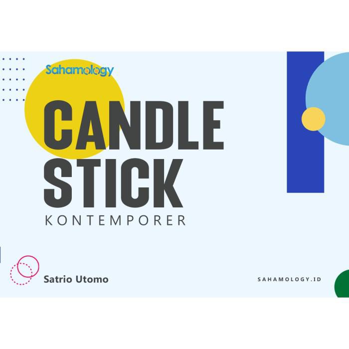 EXCLUSIVE TUTORIAL BOOK CANDLESTICK KONTEMPORER