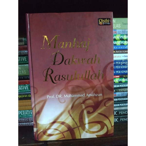 [Original] Manhaj Dakwah Rasulullah SAW by Muhammad Amahzun