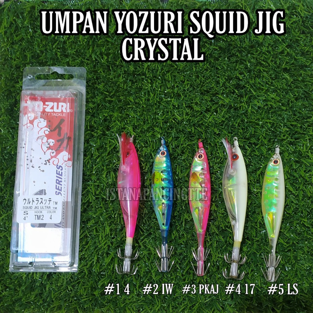 UMPAN YOZURI SQUID JIG CRYSTAL ISTANAPANCINGTTE