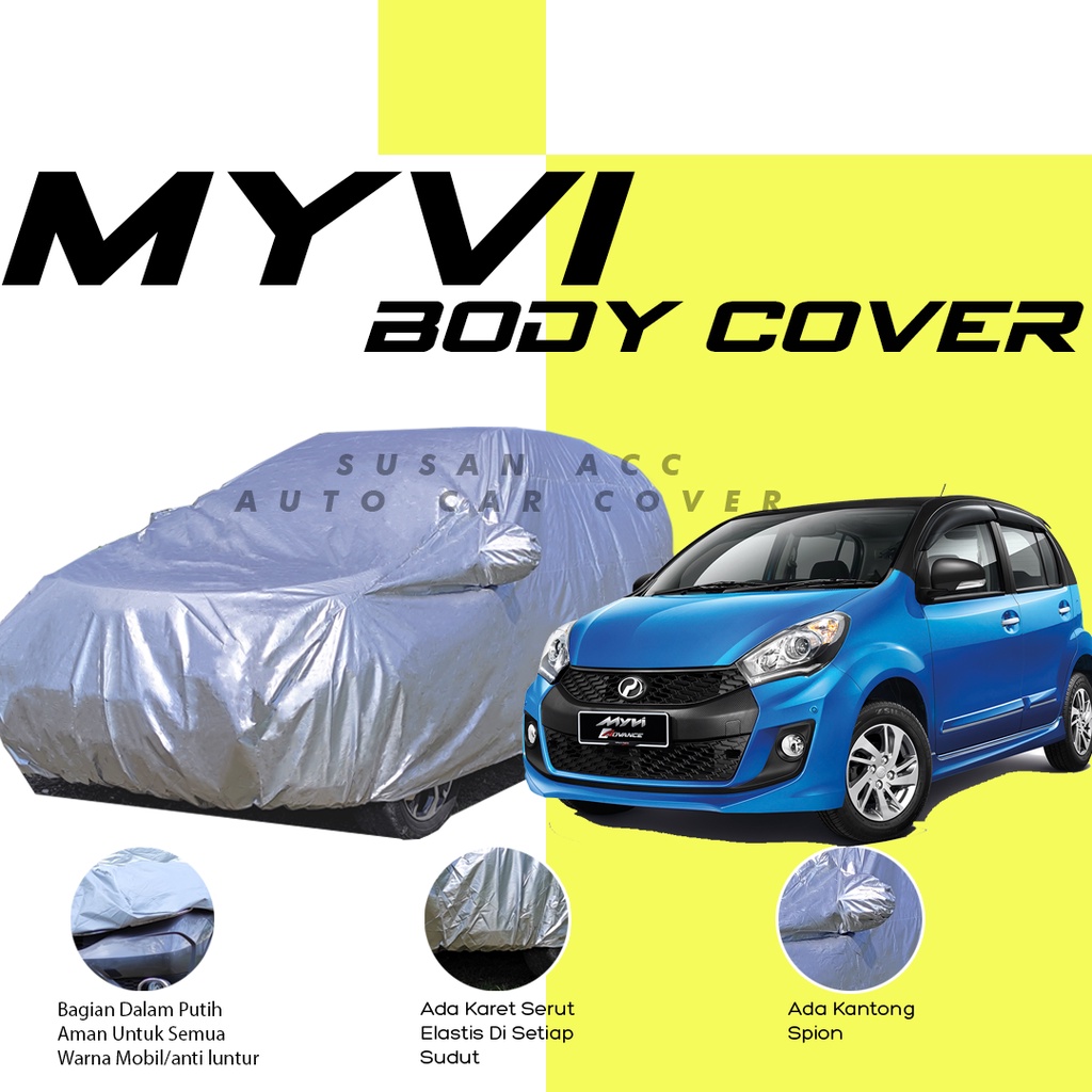 Body Cover Mobil myvi Sarung Mobil Myvi/sarung kereta myvi/perodua myvi/sirion/daihatsu sirion/brio/brio lama/brio satya/all new brio/new brio/agya/ayla