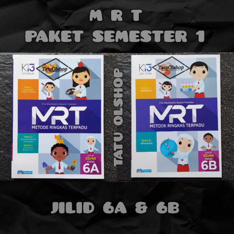 Buku MRT SD Kelas 6 Paket Semester 1 Jilid 6a 6b Kurikulum 2013 Revisi Original