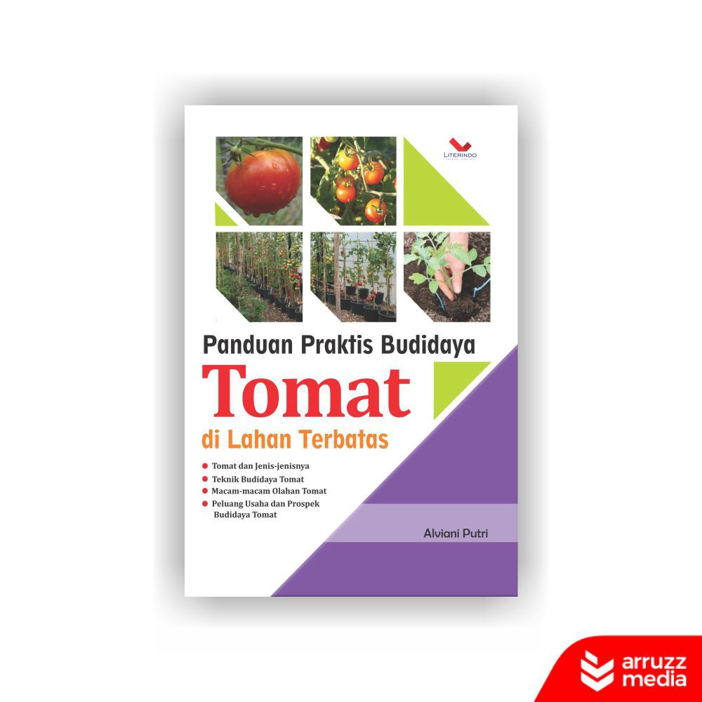 

Buku Panduan Praktis Budidaya Tomat di Lahan Terbatas