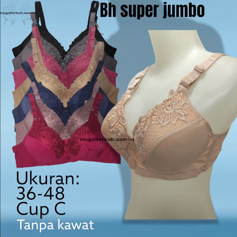 BH BRUKAT SUPER JUMBO - BH JUMBO CUP C - BH C813 - BH C814 - BRA BRUKAT MURAH - BH BIGSIZE - BH BUSA