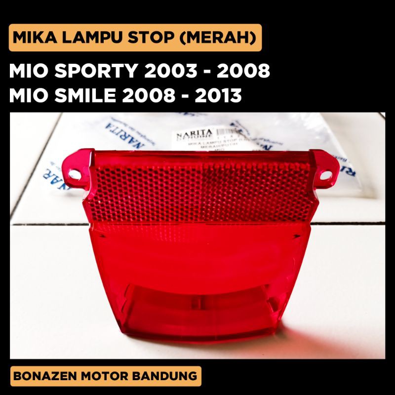 Mika Lampu Stop Mio sporty smile 2003 2004 2005 2006 2007 2008 2009 2010 2011 2012 Merah Belakang